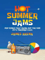 Hot Summer Jams: Pop Songs That Bring Out The Sun, 1975 Through 2005