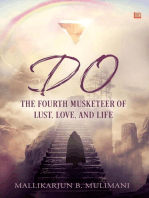 Do: The Fourth Musketeer of Lust, Love, and Life
