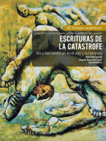 Escrituras de la catástrofe: Bio y necropolíticas en el arte y la literatura