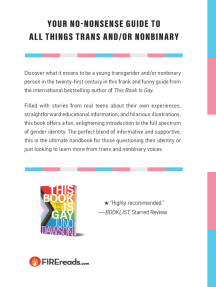 What's the T?: The Guide to All Things Trans and/or Nonbinary