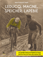 Leducq, Magne, Speicher, Lapébie: Les grandes heures de l'équipe de France dans les tours de France des années 1930