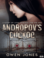Andropov's Cuckoo: A Story Of Love, Intrigue And The KGB!