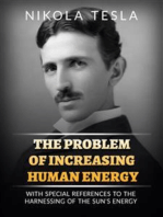 The Problem of Increasing Human Energy: With Special Reference to the Harnessing of the Sun's Energy