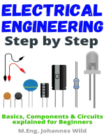 Electrical Engineering | Step by Step: Basics, Components &amp; Circuits explained for Beginners