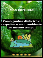 Como Ganhar Dinheiro e Respeitar o Meio Ambiente ao mesmo Tempo