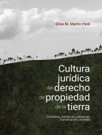 Cultura jurídica del derecho de propiedad de la tierra: Conflictos, restitución y derechos humanos en Colombia