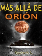 Mas allá de Orión: (Novela de suspenso y terror)