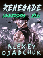 Renegade (Underdog Book #8): LitRPG Series