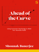 Ahead of the Curve: Using Consumer Psychology to Meet Your Business Goals