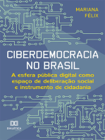 Ciberdemocracia no Brasil: a esfera pública digital como espaço de deliberação social e instrumento de cidadania