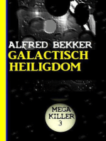 Galactisch Heiligdom: Mega Killer 3