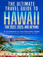 The Ultimate Travel Guide To Hawaii for 2022, 2023, and Beyond
