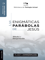 Las enigmáticas parábolas de Jesús: Métodos e interpretación