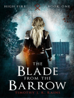 The Blade from the Barrow (High Fire Episodes 1-3)