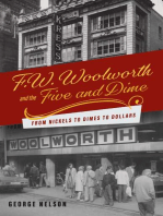 F. W. Woolworth and the Five and Dime: From Nickels to Dimes to Dollars