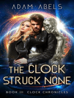 The Clock Struck None: Clock Chronicles, #3