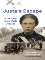Justa’s Escape: A Journey from WWII Ukraine