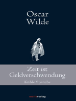 Zeit ist Geldverschwendung: Kühle Sprüche