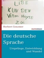 Die deutsche Sprache: Ursprünge, Entwicklung und Wandel