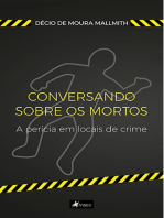 Conversando sobre os mortos: a perícia em locais de crime