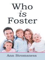 Who Is Foster