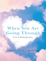 When You Are Going Through: It Is a Faith Journey