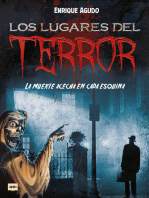 Los lugares del terror: La muerte acecha en cada esquina