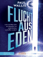 FLUCHT AUS EDEN. Exklusives Vorwort von Erich von Däniken: Lehrt die Bibel, dass die Menschen von Außerirdischen erschaffen wurden?