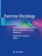 Exercise Oncology: Prescribing Physical Activity Before and After a Cancer Diagnosis