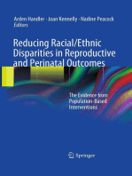 Reducing Racial/Ethnic Disparities in Reproductive and Perinatal Outcomes: The Evidence from Population-Based Interventions