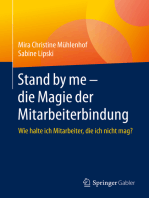 Stand by me – die Magie der Mitarbeiterbindung