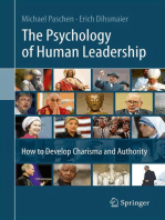 The Psychology of Human Leadership: How To Develop Charisma and Authority