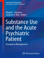 Substance Use and the Acute Psychiatric Patient: Emergency Management