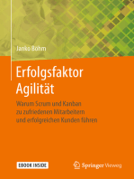 Erfolgsfaktor Agilität: Warum Scrum und Kanban zu zufriedenen Mitarbeitern und erfolgreichen Kunden führen