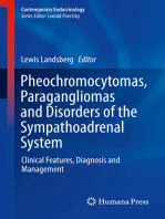 Pheochromocytomas, Paragangliomas and Disorders of the Sympathoadrenal System: Clinical Features, Diagnosis and Management