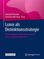 Luxus als Distinktionsstrategie: Kommunikation in der internationalen Luxus- und Fashionindustrie