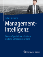 Management-Intelligenz: Warum Spezialisten scheitern und wie Generalisten wirken