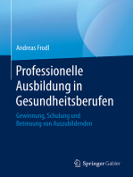 Professionelle Ausbildung in Gesundheitsberufen: Gewinnung, Schulung und Betreuung von Auszubildenden