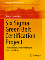 Six Sigma Green Belt Certification Project: Identification, Implementation and Evaluation