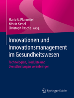 Innovationen und Innovationsmanagement im Gesundheitswesen: Technologien, Produkte und Dienstleistungen voranbringen