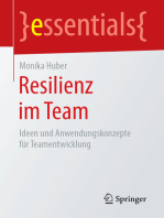 Resilienz im Team: Ideen und Anwendungskonzepte für Teamentwicklung