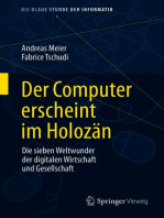 Der Computer erscheint im Holozän: Die sieben Weltwunder der digitalen Wirtschaft und Gesellschaft