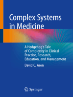Complex Systems in Medicine: A Hedgehog’s Tale of Complexity in Clinical Practice, Research, Education, and Management