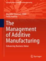 The Management of Additive Manufacturing: Enhancing Business Value