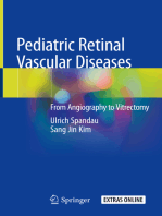 Pediatric Retinal Vascular Diseases: From Angiography to Vitrectomy