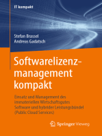 Softwarelizenzmanagement kompakt: Einsatz und Management des immateriellen Wirtschaftsgutes Software und hybrider Leistungsbündel (Public Cloud Services)