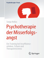 Psychotherapie der Misserfolgsangst: Ein Training bei Insuffizienzerleben, Scham und Therapieresistenz