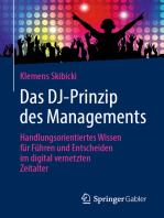 Das DJ-Prinzip des Managements: Handlungsorientiertes Wissen für Führen und Entscheiden im digital vernetzten Zeitalter