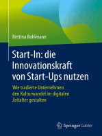 Start-In: die Innovationskraft von Start-Ups nutzen: Wie tradierte Unternehmen den Kulturwandel im digitalen Zeitalter gestalten