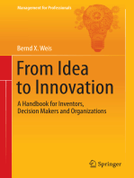 From Idea to Innovation: A Handbook for Inventors, Decision Makers and Organizations
